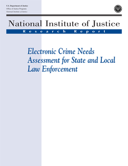Electronic Crime Needs Assessment for State and Local Law Enforcement U.S