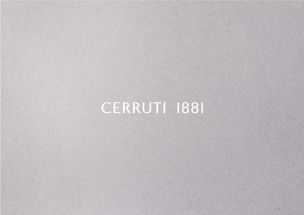 Cerruti 1881” Style Is in a Class of Its Own: Lightweight, Fluid, to the Date on Which the Family Workshop Was Created, the “Cerruti 1881” Brand Flawless