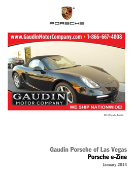 Gaudin Porsche of Las Vegas Porsche E-Zine January 2014 Gaudin Porsche of Las Vegas 7200 W