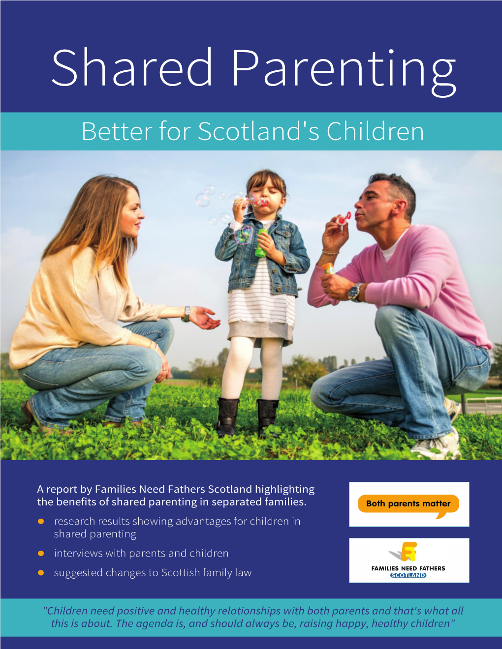 SHARED PARENTING BETTER for SCOTLAND’S CHILDREN Page 2