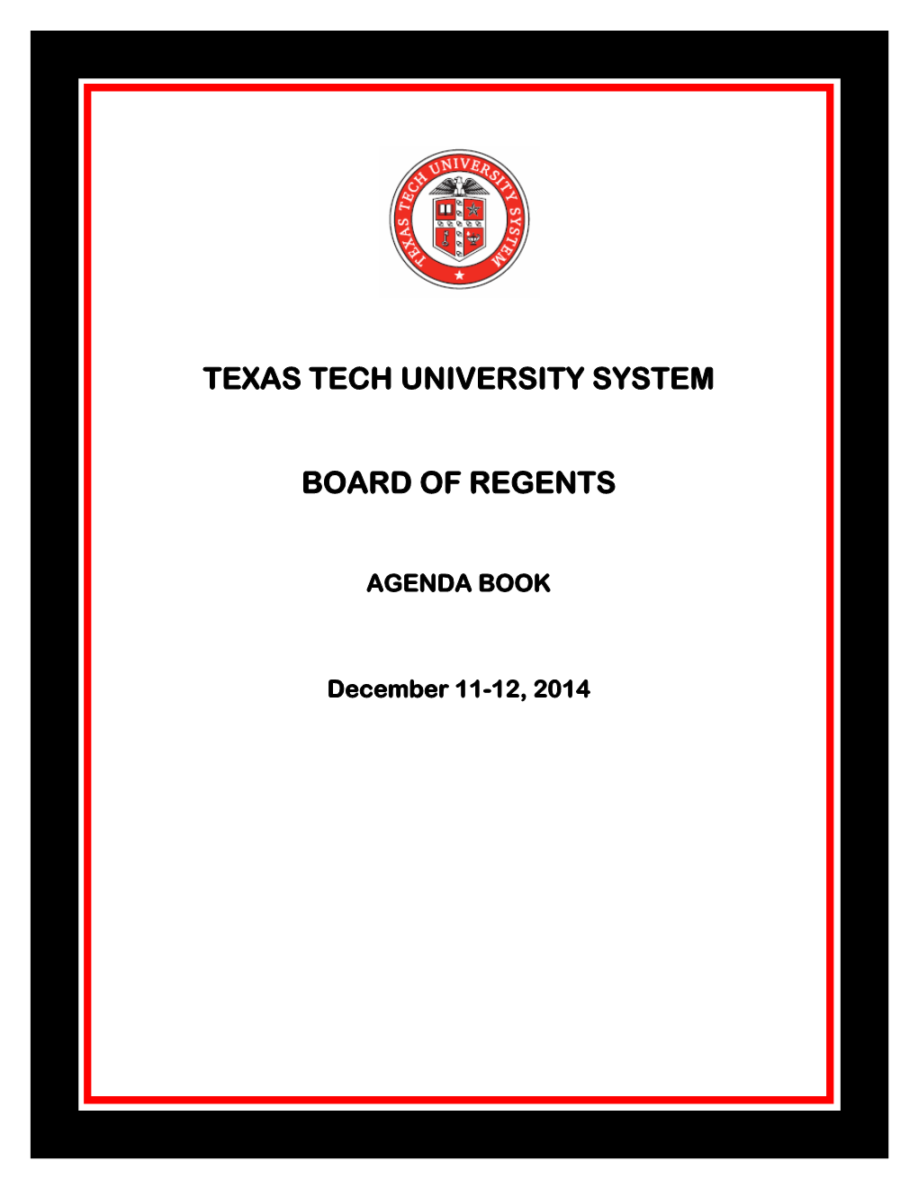 Texas Tech University System Board of Regents in 1993 and Served As Chairman from 1995-1998