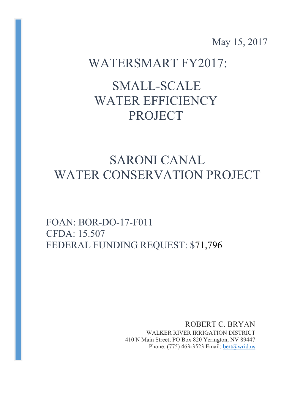 Watersmart Fy2017: Small-Scale Water Efficiency Project Saroni Canal Water Conservation Project
