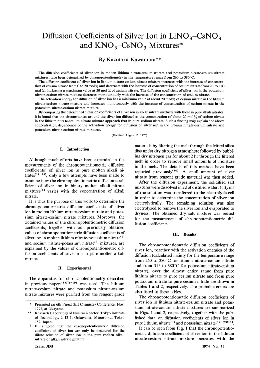 Diffusion Coefficients of Silver Ion in Lino3-Csno3 and KNO3-Csno3 Mixtures*