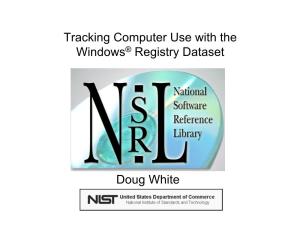 Tracking Computer Use with the Windows® Registry Dataset Doug