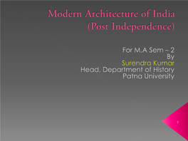 Modern Architecture of India (Post Independence)