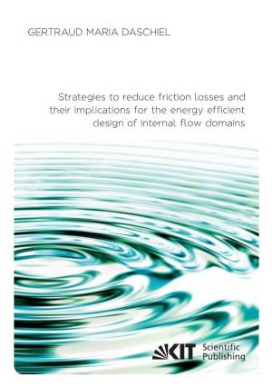 Strategies to Reduce Friction Losses and Their Implications for the Energy