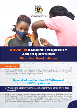 COVID-19 VACCINE FREQUENTLY ASKED QUESTIONS What You Need to Know