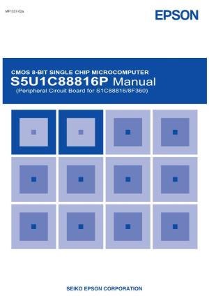 S5U1C88816P Manual (Peripheral Circuit Board for S1C88816/8F360)
