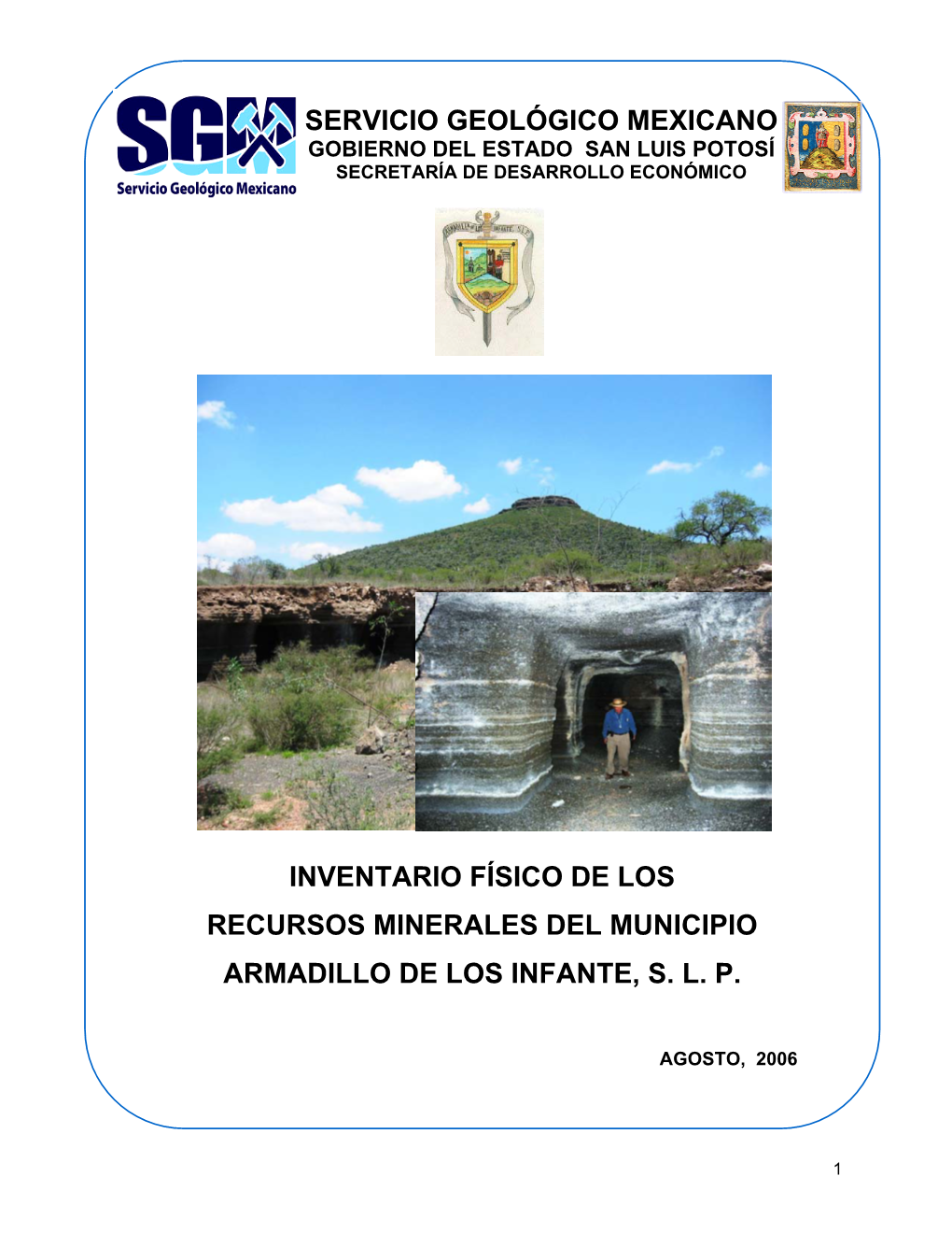 Servicio Geológico Mexicano Recursos Minerales Del Municipio Armadillo De Los Infante, S. L. P. Inventario Físico De