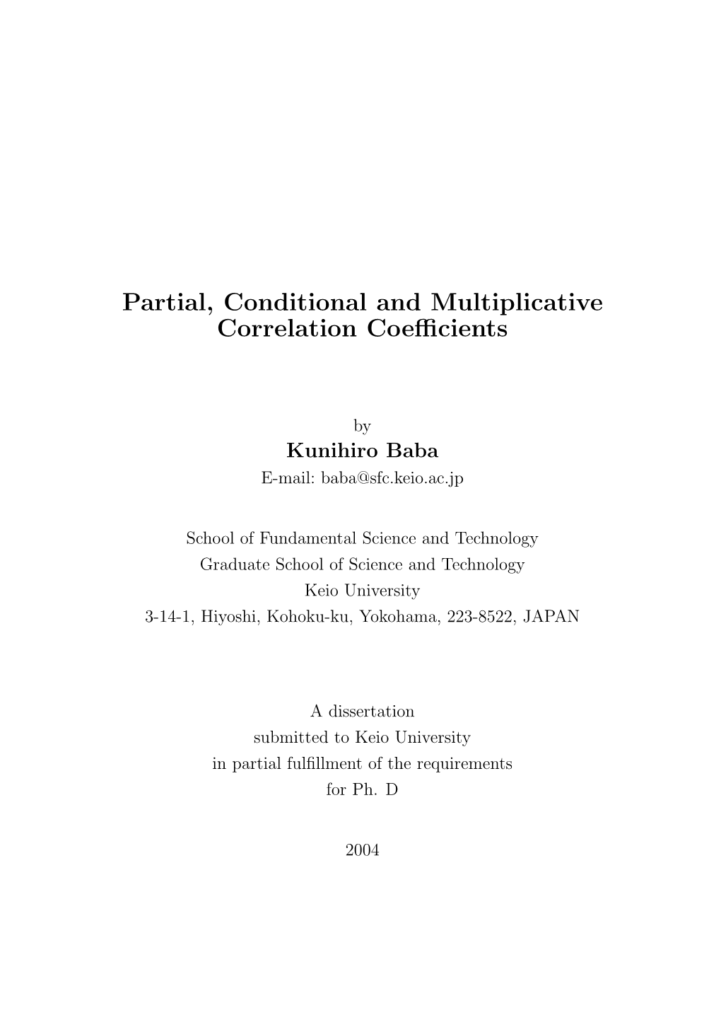Partial, Conditional and Multiplicative Correlation Coefficients