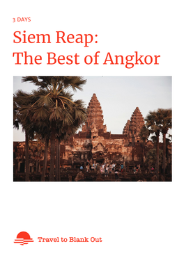 Siem Reap: the Best of Angkor