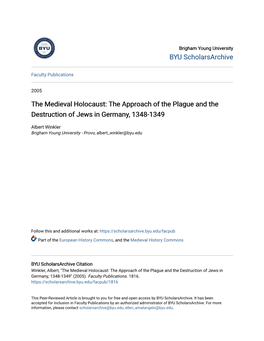 The Medieval Holocaust: the Approach of the Plague and the Destruction of Jews in Germany, 1348-1349