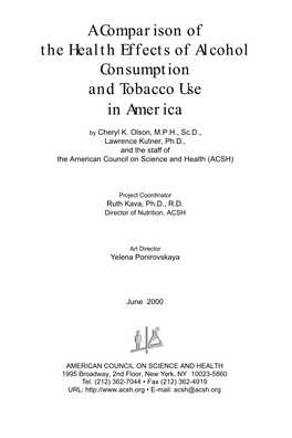A Comparison of the Health Effects of Alcohol Consumption and Tobacco Use in America