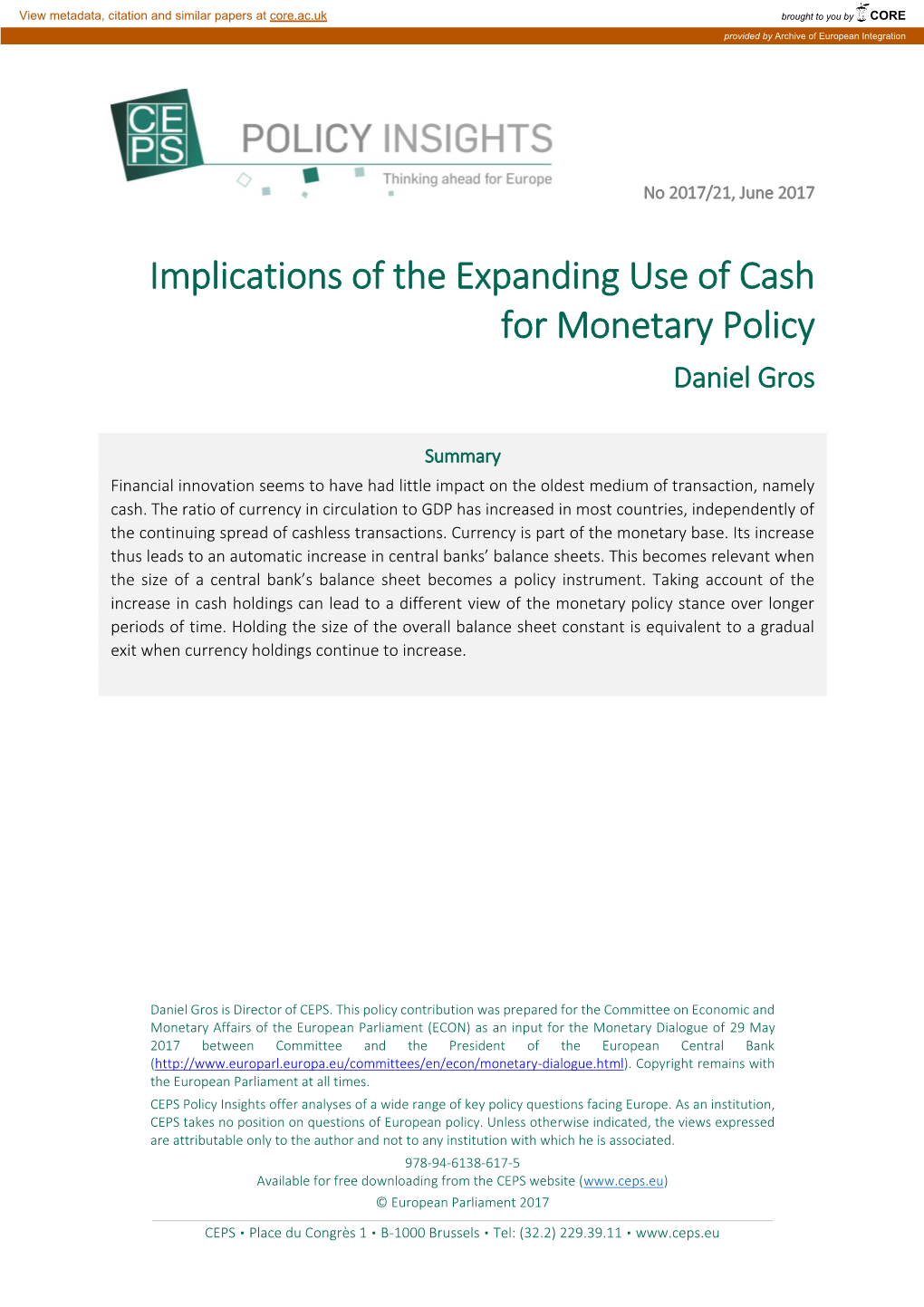 Implications of the Expanding Use of Cash for Monetary Policy Daniel Gros