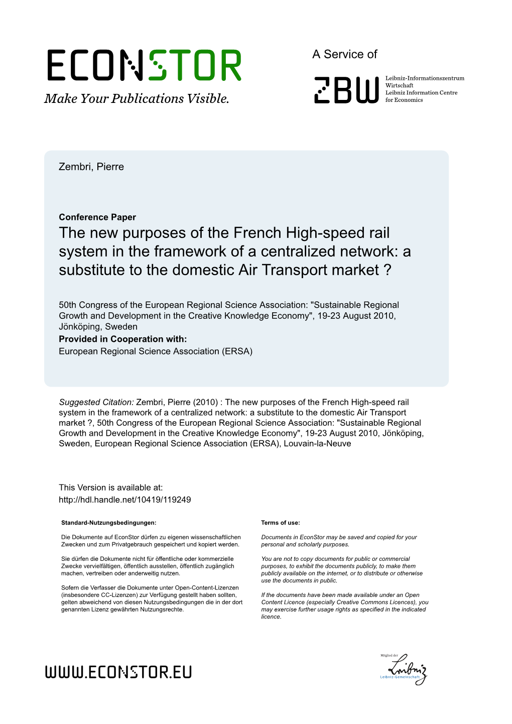 The New Purposes of the French High-Speed Rail System in the Framework of a Centralized Network: a Substitute to the Domestic Air Transport Market ?