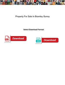 Property for Sale in Bramley Surrey