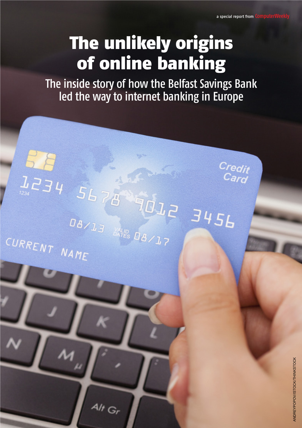 The Unlikely Origins of Online Banking