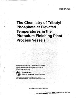 The Chemistry of Tributyl Phosphate at Elevated Fapact Temperatures in the Plutonium Finishing Plant Process Uc- Leve T S Q Vessels