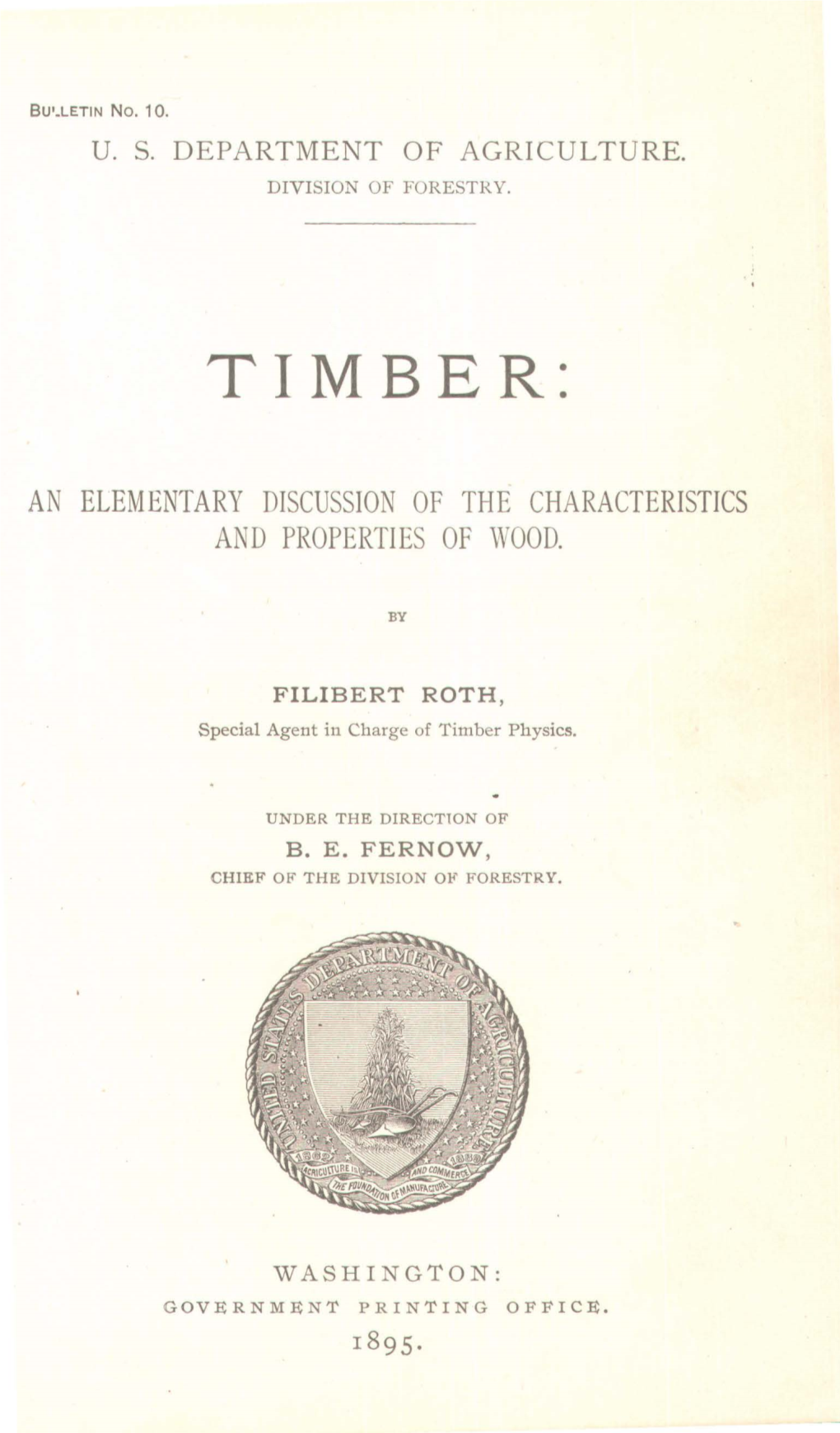 Timber, an Elementary Discussion of the Characteristics and Properties Of