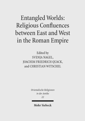 Religious Confluences Between East and West in the Roman Empire