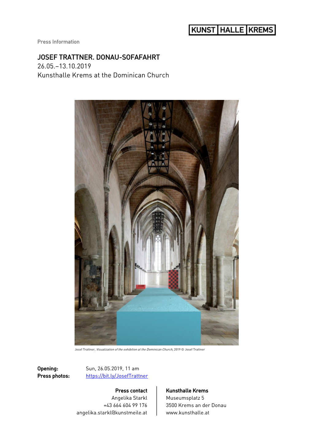 JOSEF TRATTNER. DONAU-SOFAFAHRT 26.05.–13.10.2019 Kunsthalle Krems at the Dominican Church