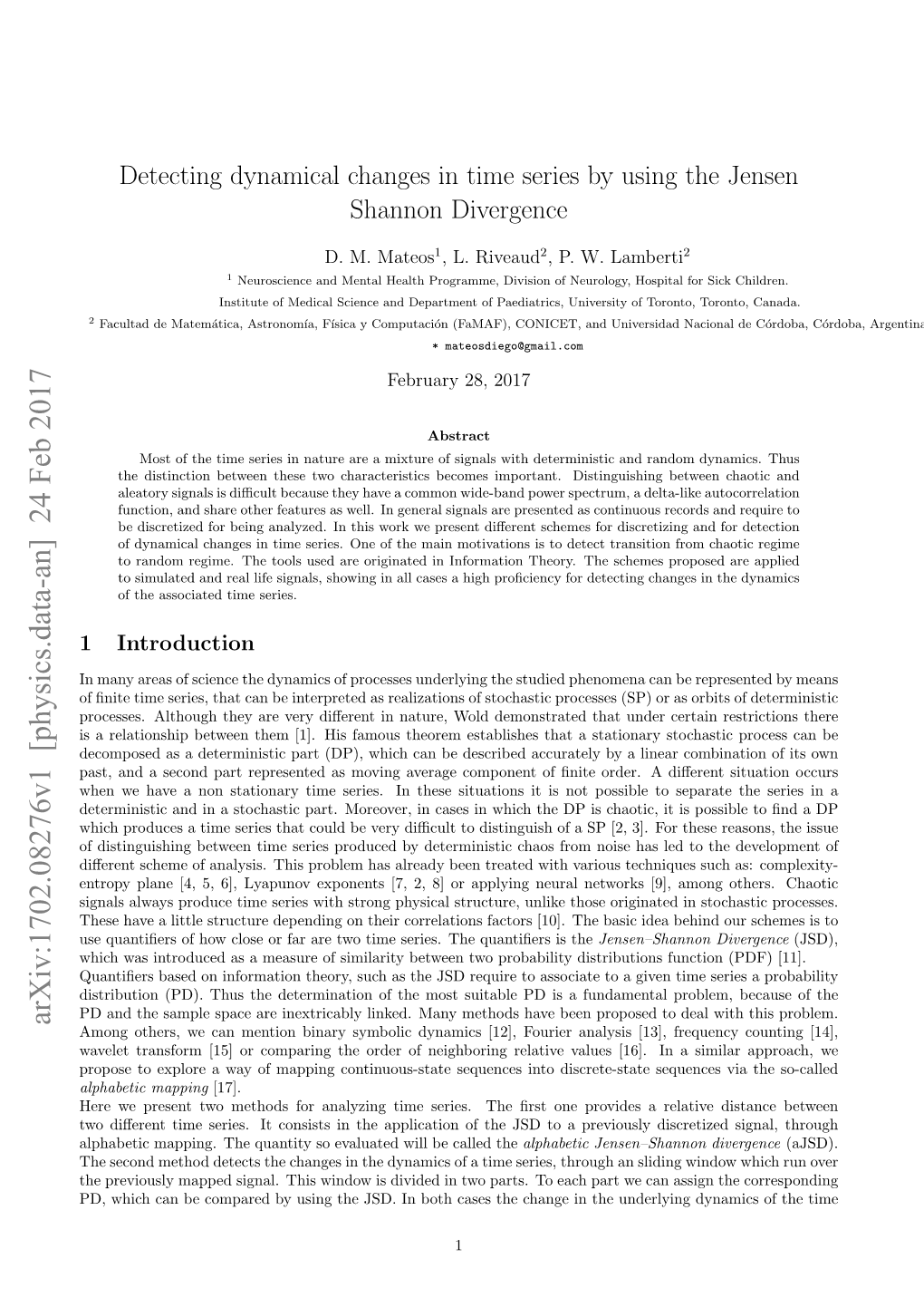 Detecting Dynamical Changes in Time Series by Using the Jensen Shannon Divergence