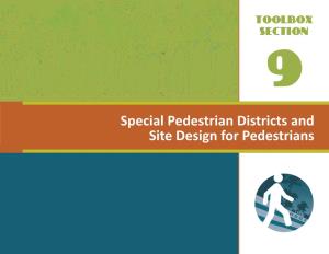 Section 9: Special Pedestrian Districts and Site Design for Pedestrians