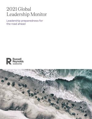 2021 Global Leadership Monitor Leadership Preparedness for the Road Ahead