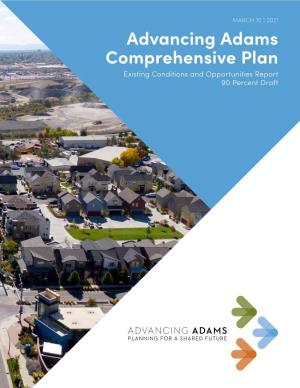 Advancing Adams Comprehensive Plan Existing Conditions and Opportunities Report 90 Percent Draft TABLE of CONTENTS