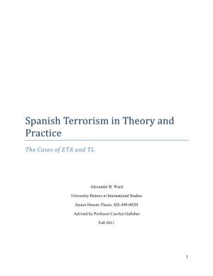 Spanish Terrorism in Theory and Practice
