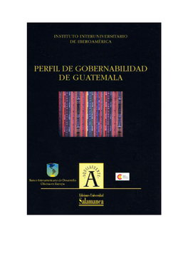 PERFIL DE GOBERNABILIDAD DE GUATEMALA Red Eurolatinoamericana De Gobernabilidad Para El Desarrollo 3
