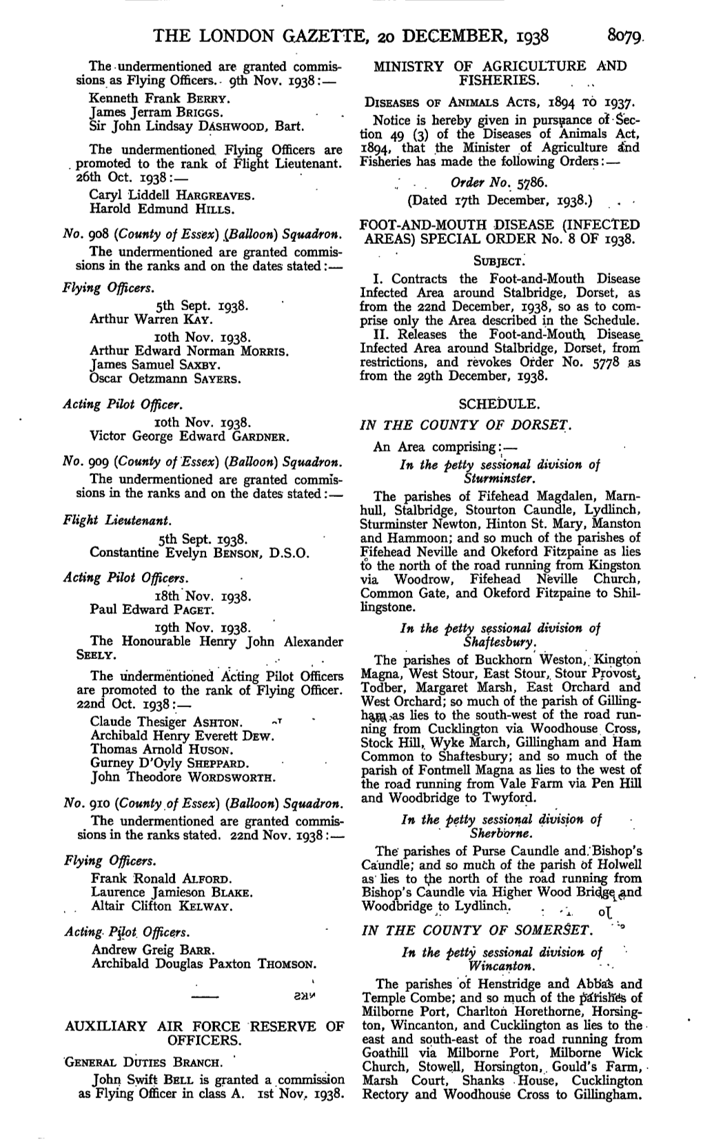 THE LONDON GAZETTE, 20 DECEMBER, 1938 8079. the Undermentioned Are Granted Commis- MINISTRY of AGRICULTURE and Sions As Flying Officers, Gth Nov