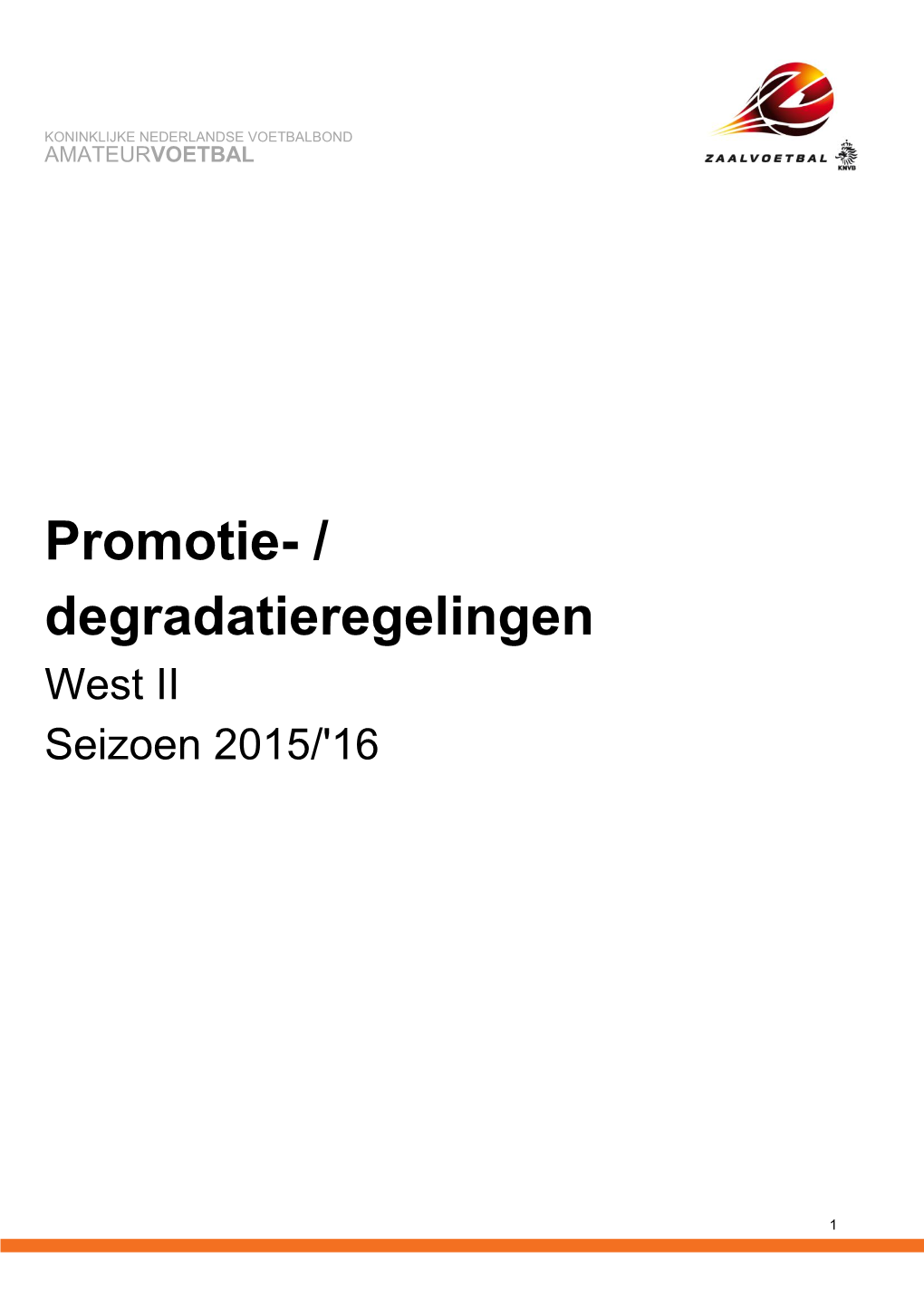 Promotie- / Degradatieregelingen West II Seizoen 2015/'16