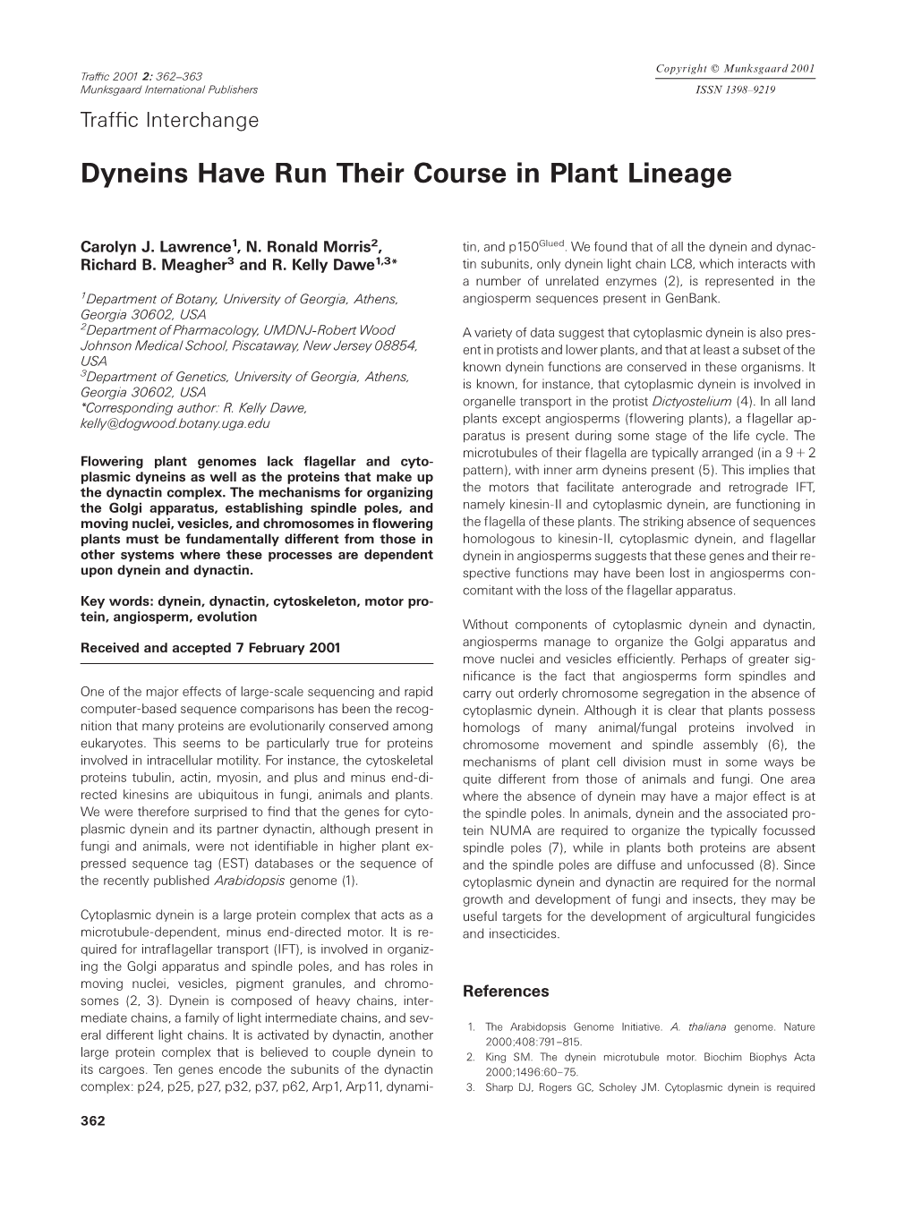 Dyneins Have Run Their Course in Plant Lineage