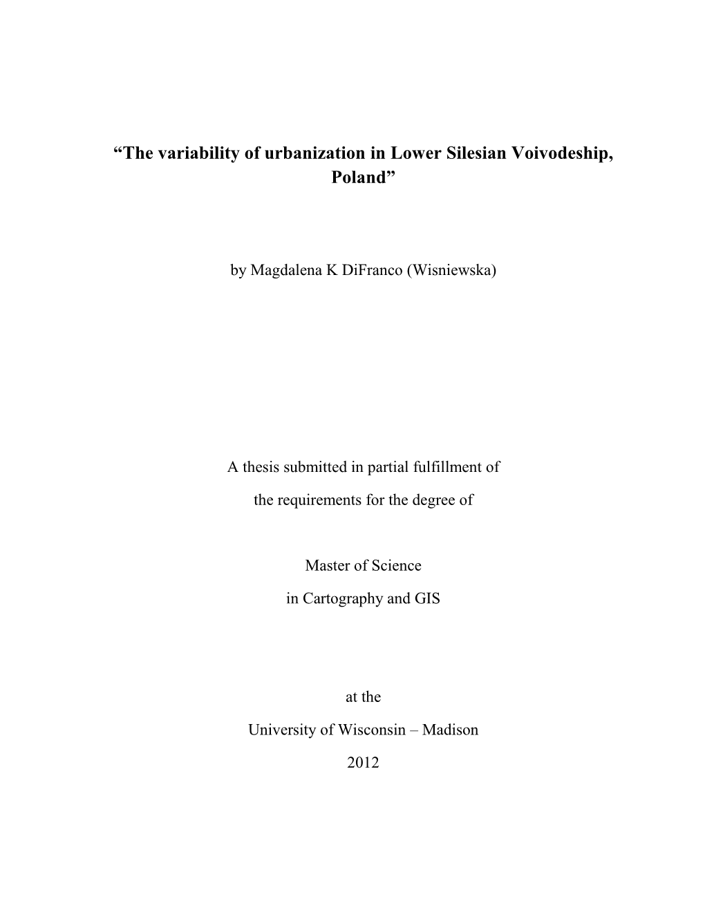 “The Variability of Urbanization in Lower Silesian Voivodeship, Poland”