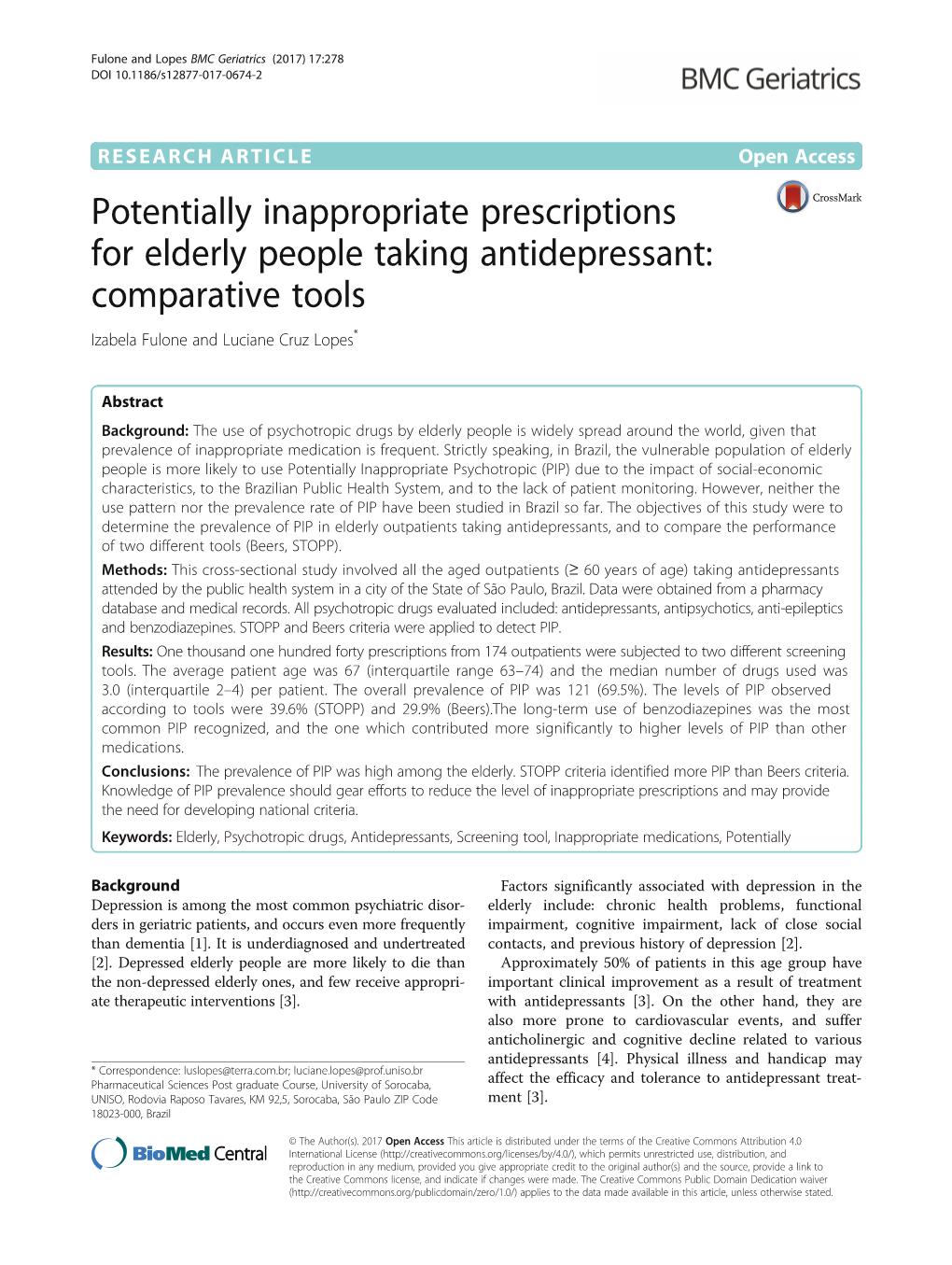 Potentially Inappropriate Prescriptions for Elderly People Taking Antidepressant: Comparative Tools Izabela Fulone and Luciane Cruz Lopes*