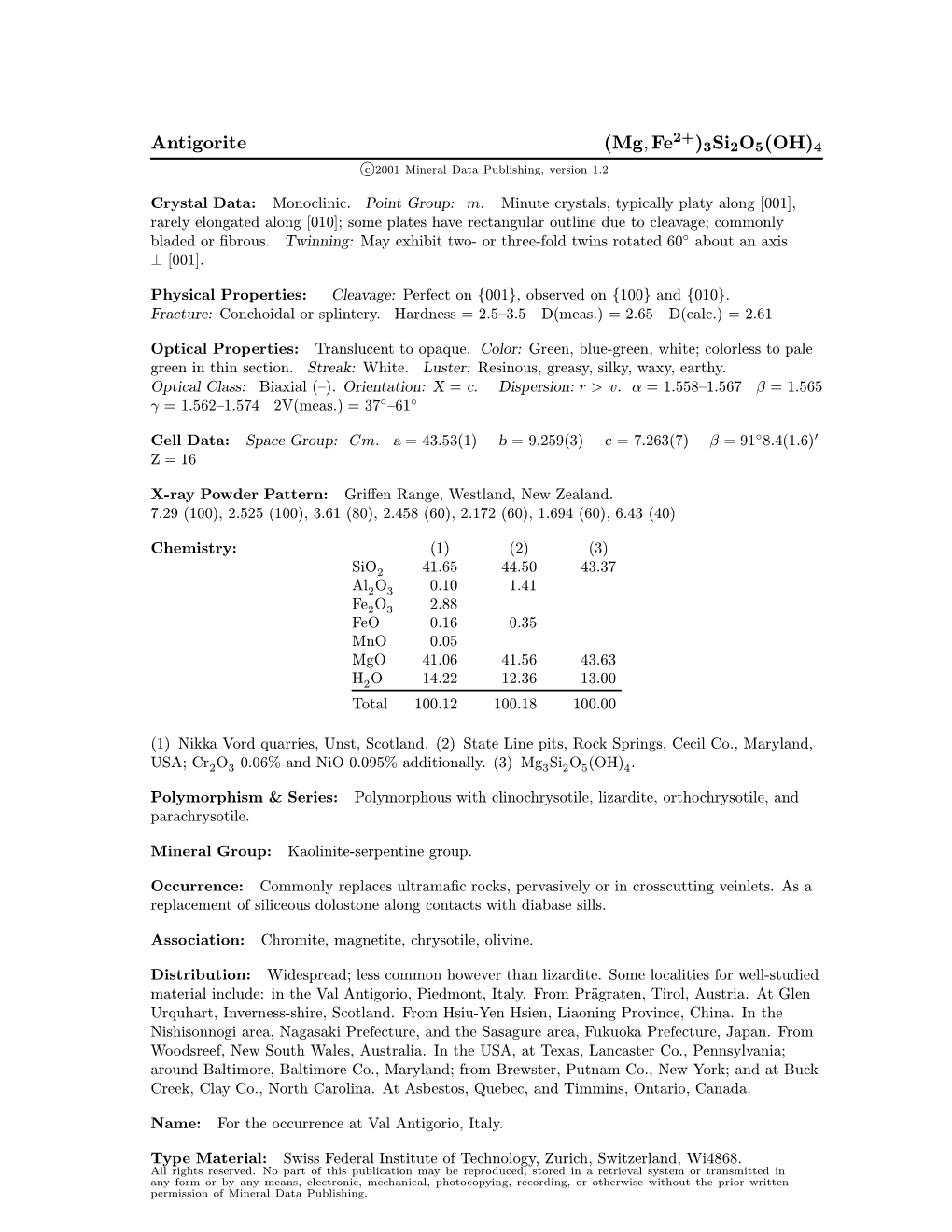 Antigorite (Mg; Fe )3Si2o5(OH)4 C 2001 Mineral Data Publishing, Version 1.2 ° Crystal Data: Monoclinic