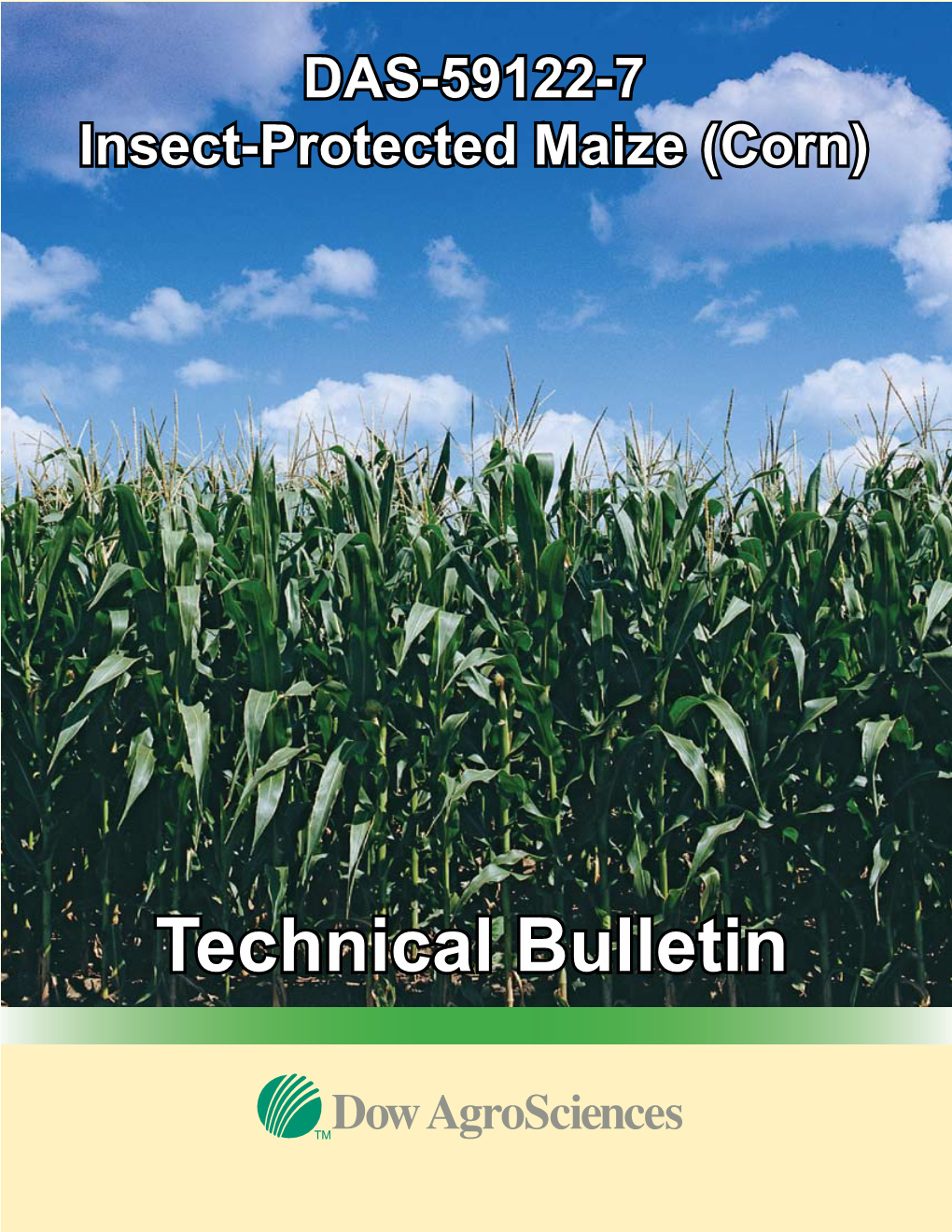 DAS-59122-7 Insect-Protected Maize (Corn)