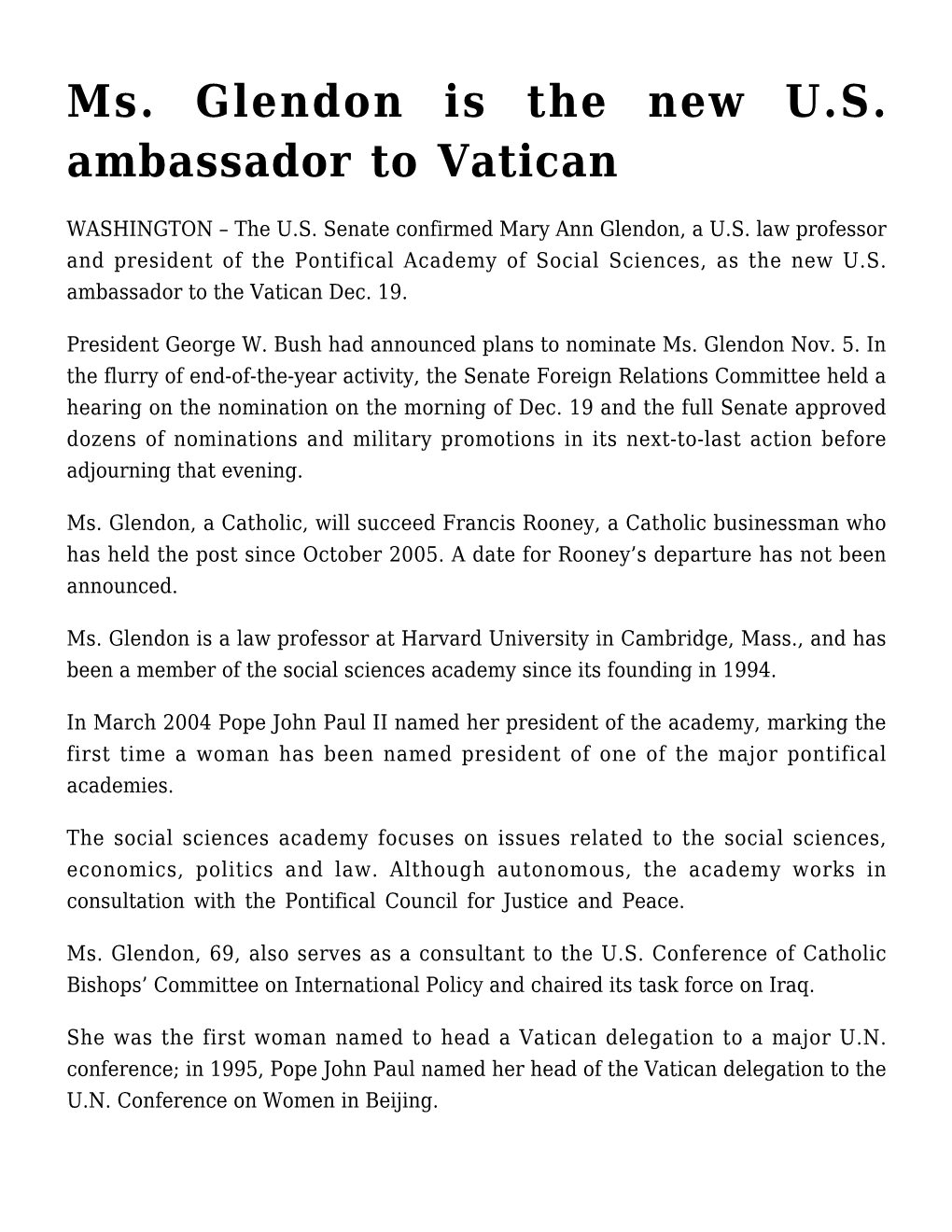 Ms. Glendon Is the New U.S. Ambassador to Vatican