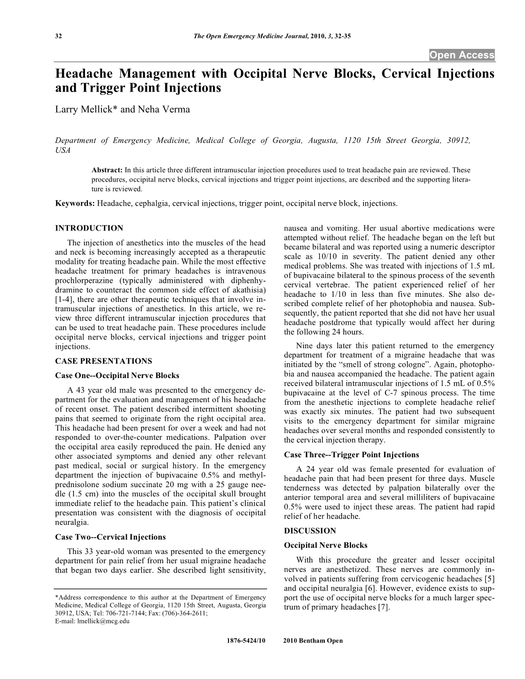 Headache Management with Occipital Nerve Blocks, Cervical Injections and Trigger Point Injections Larry Mellick* and Neha Verma