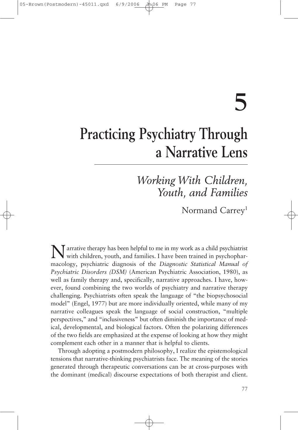 Practicing Psychiatry Through a Narrative Lens