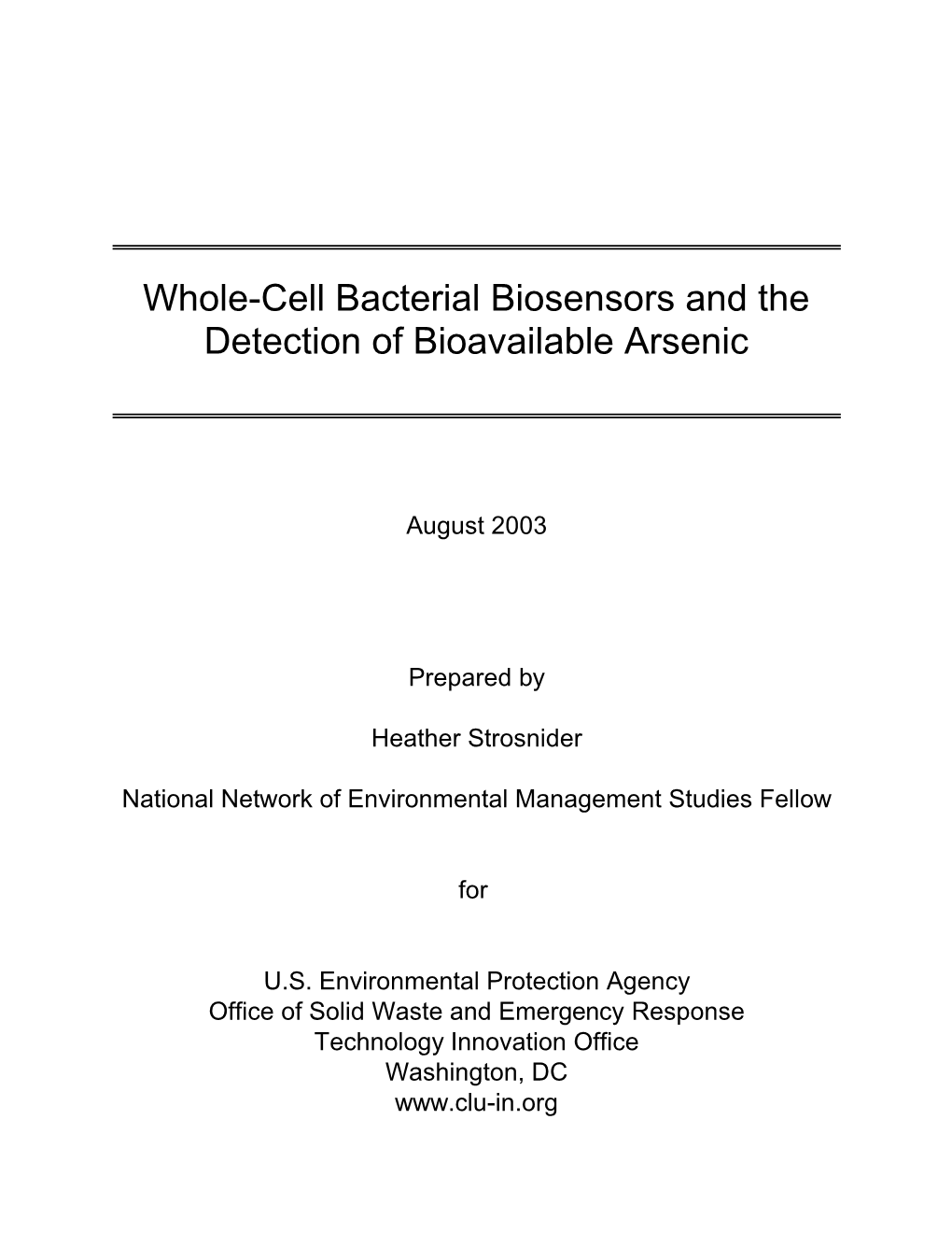 Whole-Cell Bacterial Biosensors and the Detection of Bioavailable Arsenic