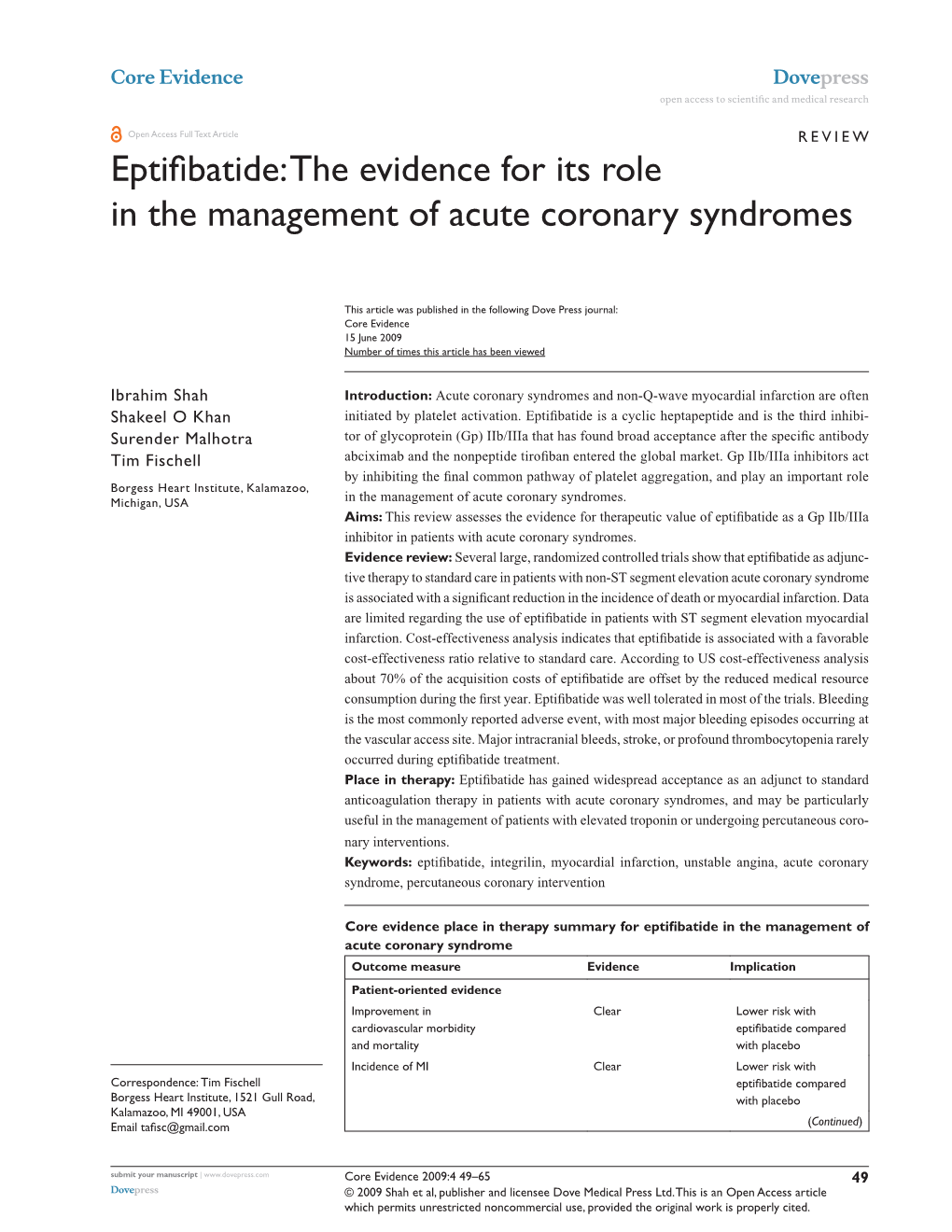 The Evidence for Its Role in the Management of Acute Coronary Syndromes