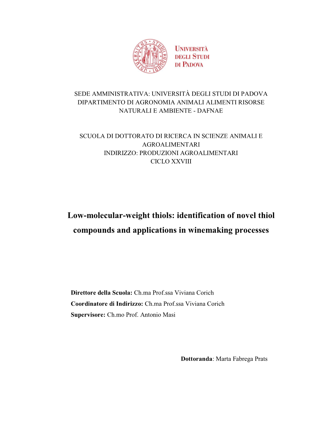 Low-Molecular-Weight Thiols: Identification of Novel Thiol Compounds and Applications in Winemaking Processes