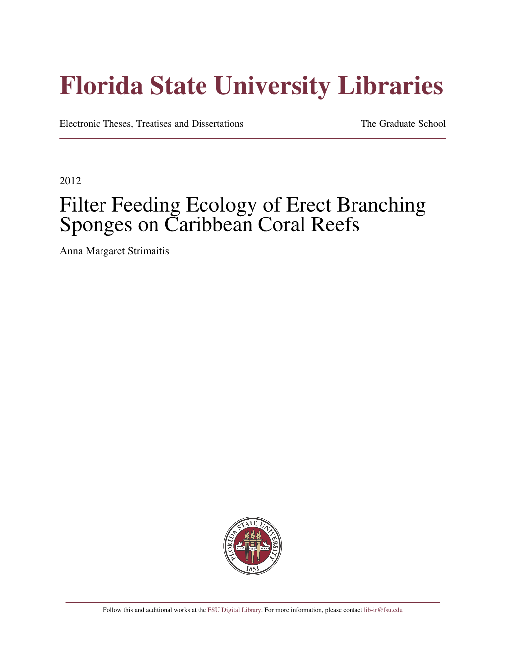 Filter Feeding Ecology of Erect Branching Sponges on Caribbean Coral Reefs Anna Margaret Strimaitis