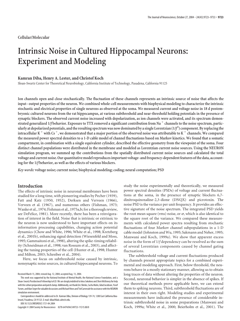 Intrinsic Noise in Cultured Hippocampal Neurons: Experiment and Modeling