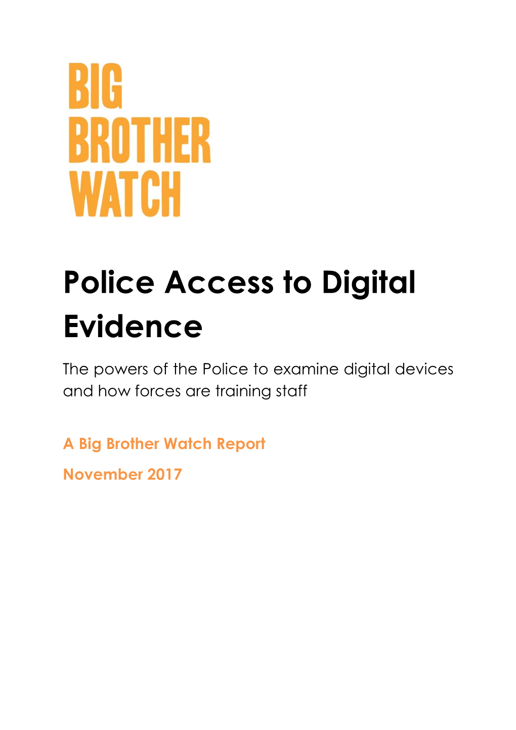 Police Access to Digital Evidence