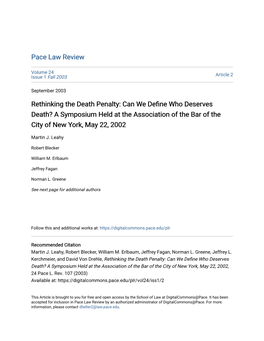 Rethinking the Death Penalty: Can We Define Who Deserves Death? a Symposium Held at the Association of the Bar of the City of New York, May 22, 2002