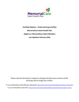 Preferred Drug List (PDL) Memorialcare Select Health Plan Applies To: Memorialcare Select Members Last Updated: February 2021