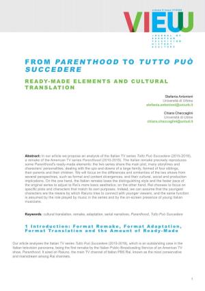 From Parenthood to Tutto Può Succedere